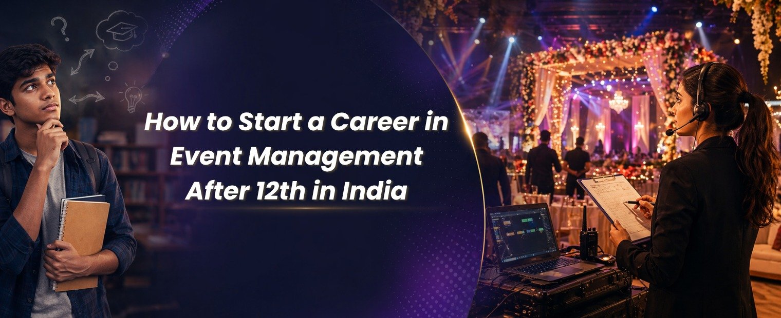 You are currently viewing How to Start a Career in Event Management After 12th in India